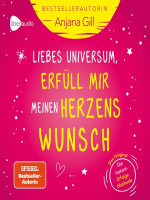 cover image of Liebes Universum, erfüll mir meinen Herzenswunsch